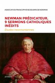 Newman prédicateur, 9 sermons catholiques inédits (eBook, ePUB)