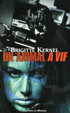 Un animal à vif (eBook, ePUB) - Kernel, Brigitte