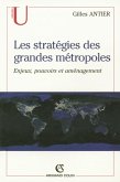 Les stratégies des grandes métropoles (eBook, ePUB) Les stratégies des grandes métropoles (eBook, ePUB)
