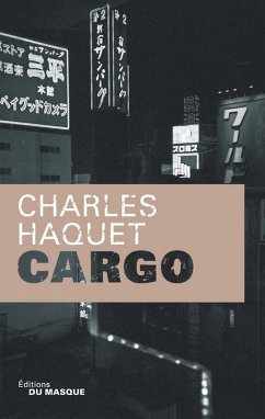 Cargo (eBook, ePUB) - Haquet, Charles