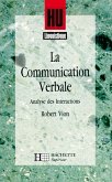 La Communication verbale (eBook, ePUB) La Communication verbale (eBook, ePUB)