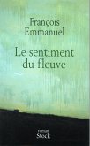 Le sentiment du fleuve (eBook, ePUB)