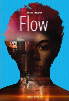Flow (tome 2) (eBook, ePUB) - Thévenot, Mikaël