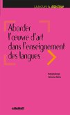 Aborder l'oeuvre d'art dans l'enseignement des langues - Ebook (eBook, ePUB)