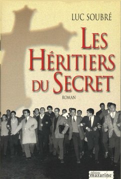 Les Héritiers du Secret (eBook, ePUB) - Soubré, Luc