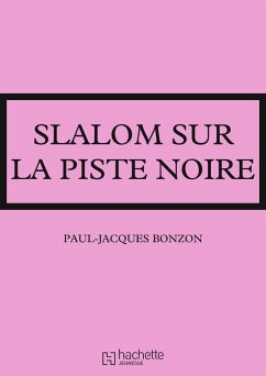La famille HLM - Slalom sur la piste noire (eBook, ePUB) - Bonzon, Paul-Jacques