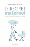 Le regret maternel (eBook, ePUB)