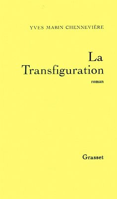 La transfiguration (eBook, ePUB) - Mabin-Chennevière, Yves