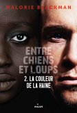 Entre chiens et loups, Tome 02 (eBook, ePUB)