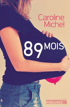 89 mois (eBook, ePUB) - Michel, Caroline