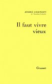 Il faut vivre vieux (eBook, ePUB)