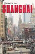 Histoire de Shanghai (eBook, ePUB) - Bild 1