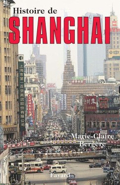 Histoire de Shanghai (eBook, ePUB) - Bergère, Marie-Claire