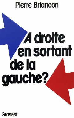 A droite en sortant de la gauche ? (eBook, ePUB) Cover A droite en sortant de la gauche ? (eBook, ePUB)