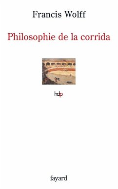 Philosophie de la corrida (eBook, ePUB) - Wolff, Francis