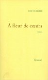 A fleur de coeurs (eBook, ePUB)