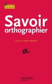 Savoir orthographier - Ebook epub (eBook, ePUB)