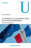 La France et la construction de l'unité européenne (eBook, ePUB)