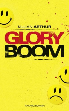 Glory boom (eBook, ePUB) - Arthur, Killian