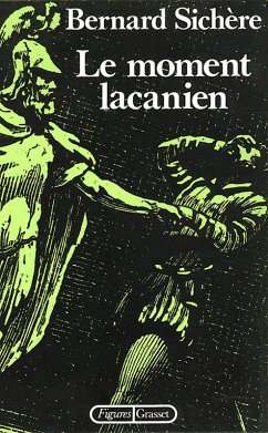 Le moment lacanien (eBook, ePUB) - Sichère, Bernard