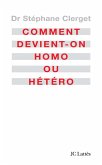 Comment devient-on homo ou hétéro? (eBook, ePUB)