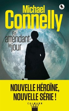 En attendant le jour (eBook, ePUB) - Connelly, Michael