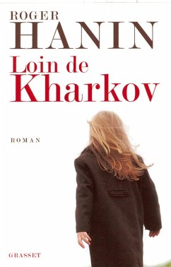 Loin de Kharkov (eBook, ePUB) - Hanin, Roger