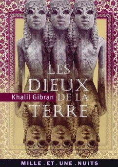 Les Dieux de la terre (eBook, ePUB) - Gibran, Khalil