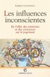 Les Influences inconscientes (eBook,... - Bild 1