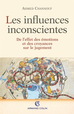 Les Influences inconscientes (eBook, ePUB) - Channouf, Ahmed