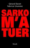 Sarko m'a tuer (eBook, ePUB)