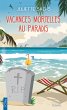 Vacances mortelles au paradis (eBook,... - Bild 1
