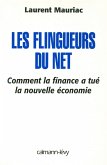 Les Flingueurs du net - Comment la finance a tué la nouvelle économie (eBook, ePUB)