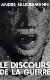 Discours de la guerre (eBook, ePUB)