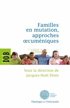 Cover Familles en mutation, approches oecuméniques (eBook, ePUB)