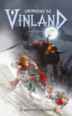 Chroniques de Vinland - Tome 1 - Le guerrier fantôme (eBook, ePUB) - Estrada, Pedro