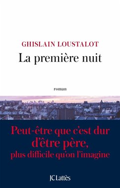 La première nuit (eBook, ePUB) - Loustalot, Ghislain