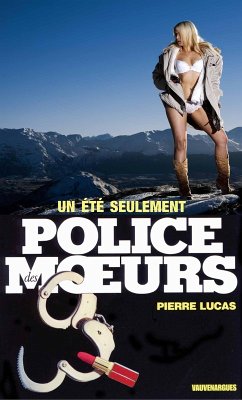 Cover Police des moeurs n°93 Un été seulement (eBook, ePUB)