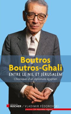 Entre le Nil et Jérusalem (eBook, ePUB) - Boutros-Ghali, Boutros