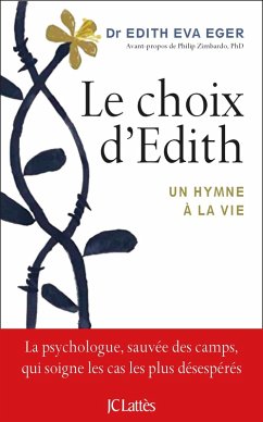 Le choix d'Edith (eBook, ePUB) - Eger, Edith