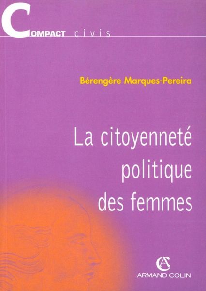 La citoyenneté politique des femmes (eBook, ePUB) La citoyenneté politique des femmes (eBook, ePUB)