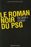 Le Roman noir du PSG (eBook, ePUB)