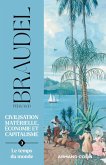 Civilisation matérielle, économie et capitalisme - Tome 3 (eBook, ePUB)