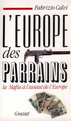 L'Europe des parrains (eBook, ePUB) - Calvi, Fabrizio