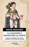 La machine à remonter le temps (eBook, ePUB) La machine à remonter le temps (eBook, ePUB)