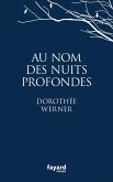 Au nom des nuits profondes (eBook, ePUB)