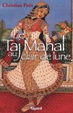 Le Taj Mahal au clair de lune (eBook, ePUB)