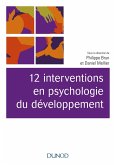12 interventions en psychologie du développement (eBook, ePUB)
