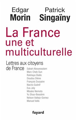 La France une et multiculturelle (eBook, ePUB) - Morin, Edgar; Singaïny, Patrick