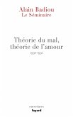 Le Séminaire - Théorie du mal, théorie de l'amour (1990-1991) (eBook, ePUB)